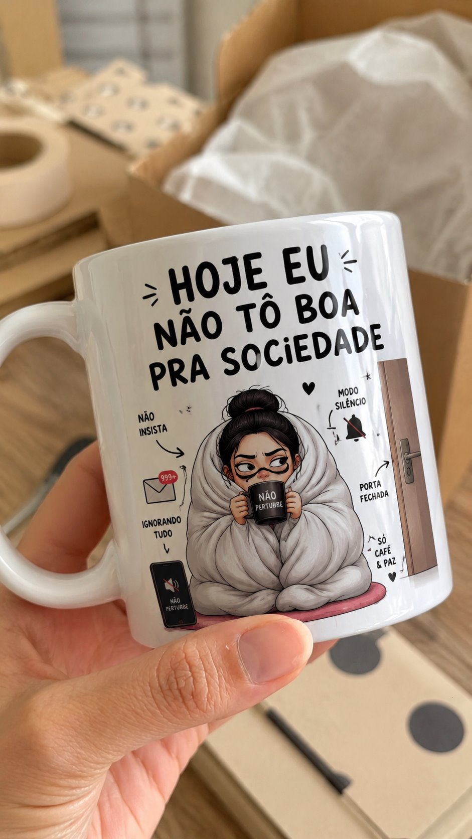 Caneca personalizada Hoje eu não tô boa pra sociedade